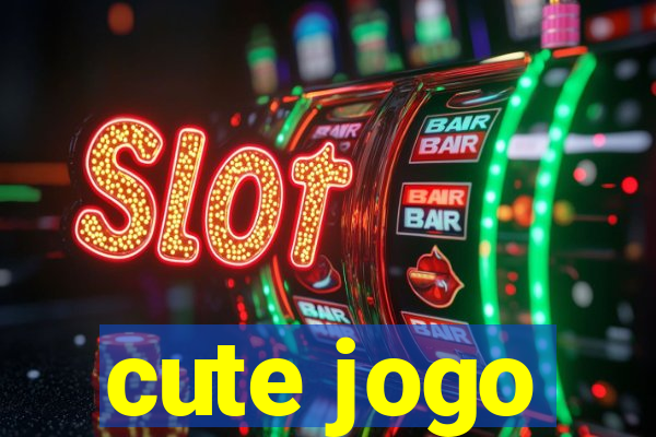 cute jogo